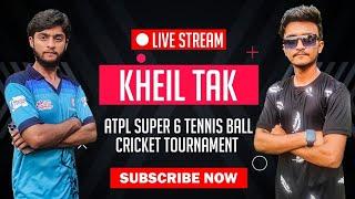 ATPL SUPER LIVE TOURNAMENT LIVE STREAMING BY KHEIL TAK