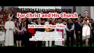 FOR CHRIST AND HIS CHURCH - Catherine Kulnu I Official MV I Original I SJC(A) Choir, Jakhama.