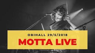 MOTTA LIVE @ OBIHALL (FI) ●  29 MAGGIO 2018