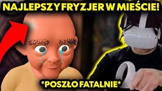 NAJLEPSZY FRYZJER W MIEŚCIE *poszło fatalnie* (Barbershop Simulator VR)