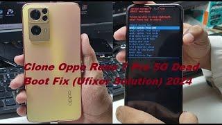 Clone Oppo Reno 7 Pro 5G Dead Boot Fix (Ufixer Solution) 2024 #deadbootrepair #clonephone #chinaoppo