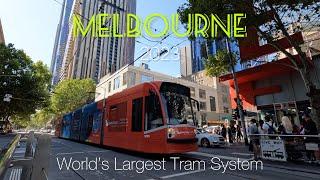 Melbourne The Largest Tramway System In The World