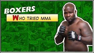 Boxers Who Tried MMA