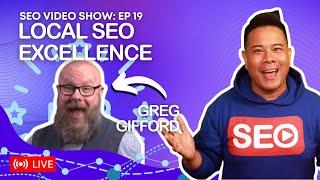 ▷ SEO Video Show: Episode 019 - Greg Gifford - Google Local SEO Expert, SEO Speaker & Local SEO Host