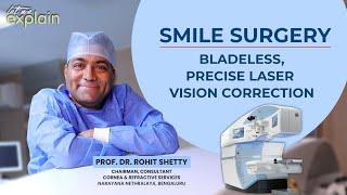 Ditch the Glasses! Explore SMILE Laser Eye Surgery | Dr Rohit Shetty | Let me explain