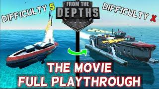 I'm Insane And Made a From The Depths Movie | FULL Playthrough | Adventure Mode Gameplay