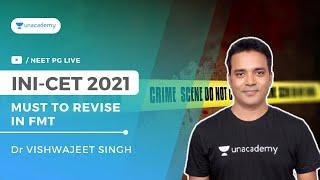 Must to Revise in FMT for INICET- Part - 3 | Dr Vishwajeet Singh