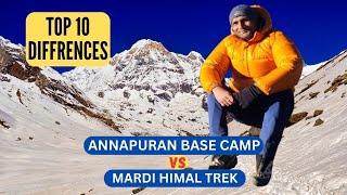 ANNAPURNA BASE CAMP VS MARDI HIMAL TREK IN NEPAL - TOP 10 DIFFRENCES