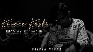 KINARA KASHI - SHISHU HERRY ( Prod By @DJAbdur )