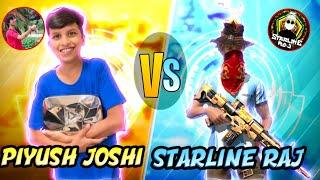 Piyush Joshi VS Starline Raj  | @souravjvlogs  VS @Starline-Raj | Garena Free Fire