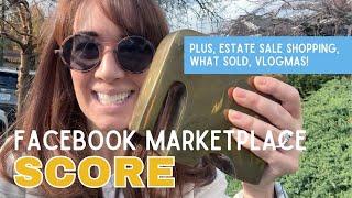 FB Marketplace Score! | Estate Sale Shopping | What Sold on Etsy | Vlogmas Update!