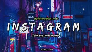 Best Instagram Trending Lofi Songs | Slowed+Reverb | Lofi Mashup | JAYRAJ VAGHELA 