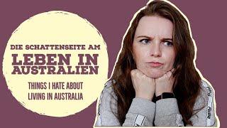 Things I don't like about living in Australia (eng. cc) - mariamiama - German in Sydney