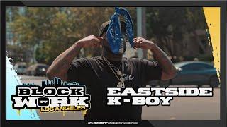 Eastside K-Boy - Demons (Blockworktv Performance) [Los Angeles]