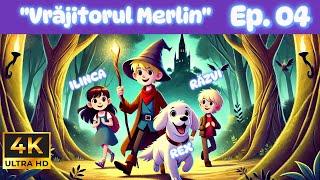 Aventuri cu Ilinca, Răzvi și Rex: Vrăjitorul Merlin | Ep. 04  #poveste