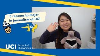 5 Reasons to Major in Journalism at UCI