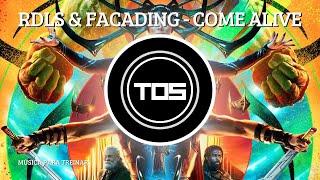 RDLS & Facading - Come Alive | Tá Ouvindo o Som