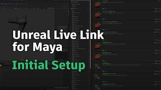 Unreal Live Link for Maya – Initial Setup