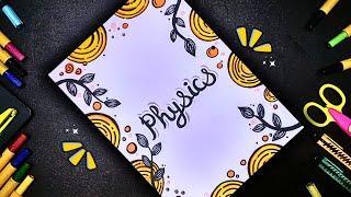 How to Decorate Physics Project Page | Creative Design Ideas | DIY Art Tutorial for School Projects