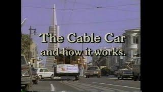 The Cable Car and how it works