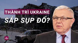 Cựu Chủ tịch Ủy ban Quân sự NATO: Ukraine đi nước cờ sai, thành trì "then chốt" sắp sụp đổ?