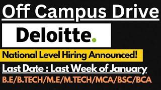 Deloitte National Hiring Announced 2025 Graduates | B.E/B.TECH/BSC/BCA/M.E/M.TECH/MCA Graduates