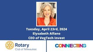 Tuesday Luncheon - Elysabeth Alfano, CEO of VegTech Invest