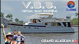 Grand Alaskan 60 Motor Yacht for the Great Loop -- Yes? No? Maybe? Virtual Boat Shopping, episode 37