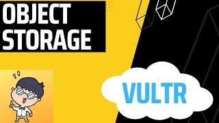 How to Setup and Use Object Storage on Vultr (s3cmd) | For Beginners