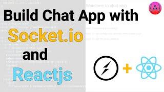 Develop a Simple Chat App using React Socket.io | Websocket Chat Application in ReactJS
