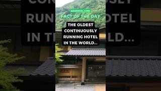 How old is the oldest hotel? | #trip #facts #hotel #japan #travel #ryokan | @Random_Lord #94