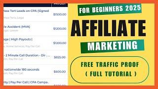 Affiliate Marketing For Beginners In 2025 | Easy Step By Step Tutorial | With Traffic Proof