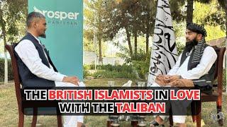 The British Islamists In Love With The Taliban