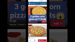 3Golden corn pizza सिर्फ ₹17 मे|Domino's pizza offer|dominos pizza offer for today|#shorts #ytshorts