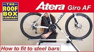 Atera Giro AF - Roof mounted bike carrier - How to fit to Steel roof bars