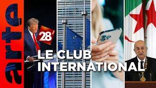 Trump vs Harris, l'UE dans le rouge, Tebboune réélu : Le Club International | 28 minutes | ARTE