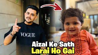 Fight With Aizal || Aizal Rone Lag Gai