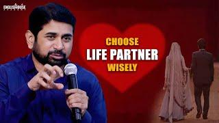 Choose Your Life Partner Wisely | A Successful Marriage Requires Love, Understanding And Adjustment