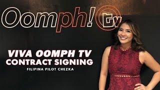 VIVA OOMPH TV CONTRACT SIGNING | Filipina Pilot Chezka