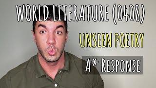 WORLD LITERATURE (0408) - How to get an A* in your UNSEEN POETRY exam!