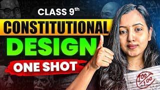 Class 9 Civics CONSTITUTIONAL DESIGN Full Chapter | @cbseclass9topper  #socialscience #cbseclass9