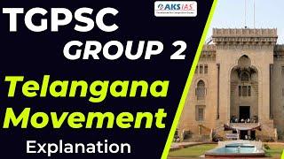 TGPSC  Group 2  Telangana  Movement by Dr.MA Srinivas #iascoaching #upsc #aksias