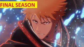 Bleach: Thousand-Year Blood War Anime final season