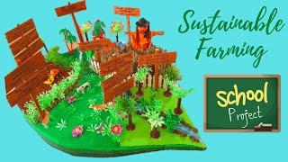 Sustainable Farming | School Project | Agriculture Model | Economics | Kids DIY