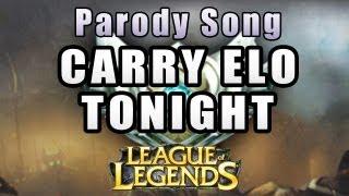 Carry Elo Tonight - Cody ft. Natsumiii [We Are Young League of Legends PARODY]