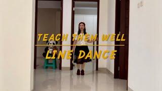 Teach Them Well - Line Dance  / Micaela Svensson Erlandsson / September 2024