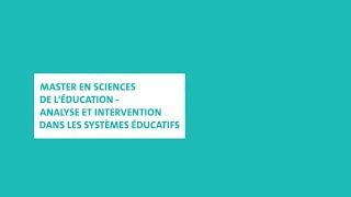 Master en sciences de l'éducation – analyse et intervention dans les systèmes éducatifs