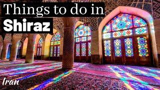 10 Awesome Things to Do in Shiraz, Iran!