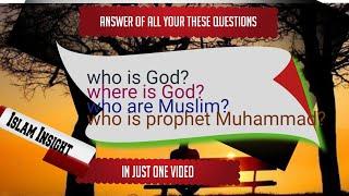 Some basic knowledge and information about Islam ||Islam Insight||