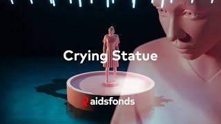 Aidsfonds - Crying Statue